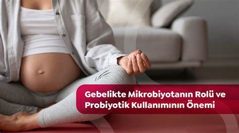 Bebek Beslenmesinde Probiyotik Kullanımı: Faydaları ve Öneriler