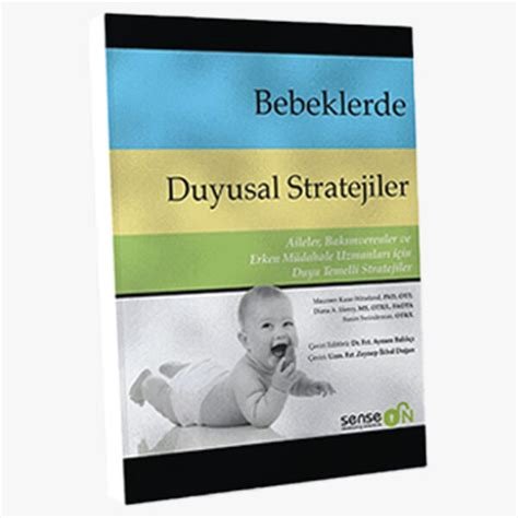 Duyusal Deneyim Etkinlikleriyle Bebeklerde Öğrenme Gücünü Artırma